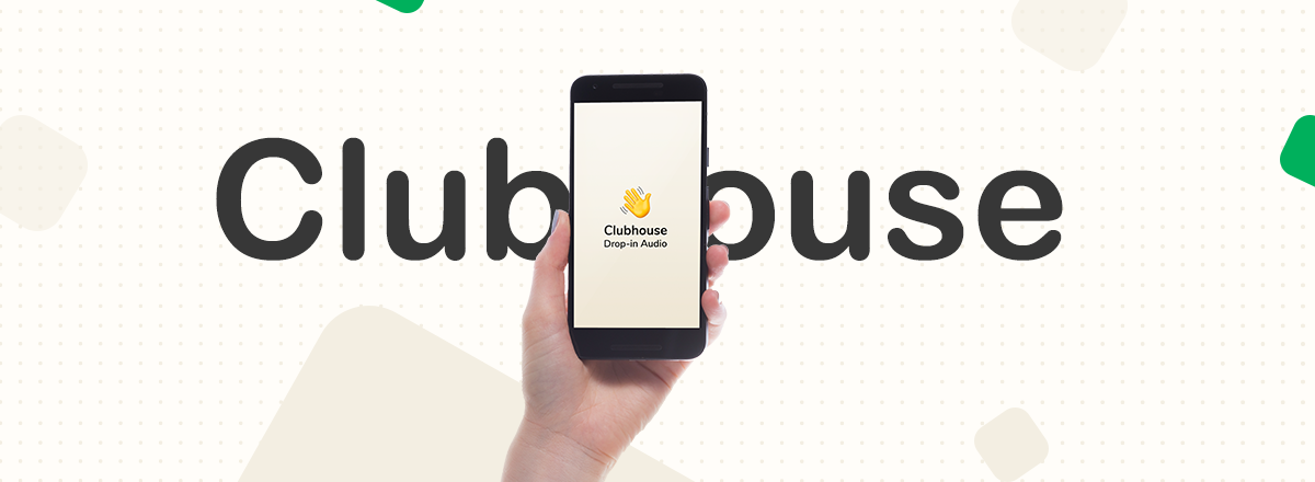 Clubhouse Launches Creator First Accelerator Program to Help Users Monetize