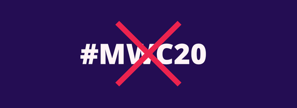 MWC Barcelona Is Canceled for the First Time in 33 Years Due to an Outbreak of the Coronavirus