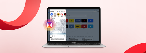 Instagram Is Now on Your Desktop in the Opera Browser