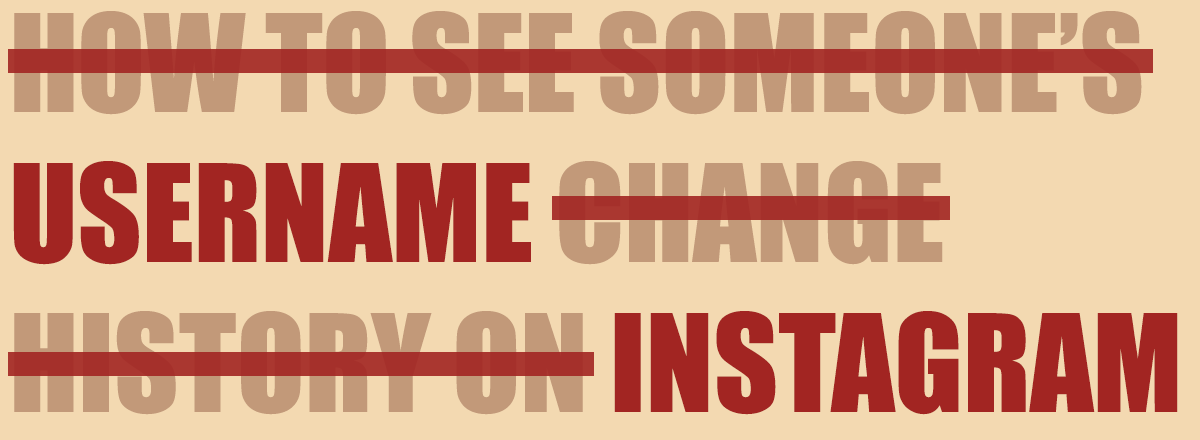 Handy Tips: How to See Someone's Instagram Username Change History