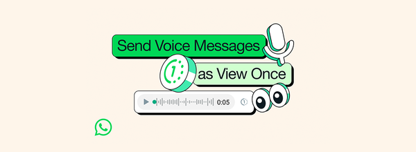 WhatsApp Introduces Self-Destructing Voice Messages for Added Privacy